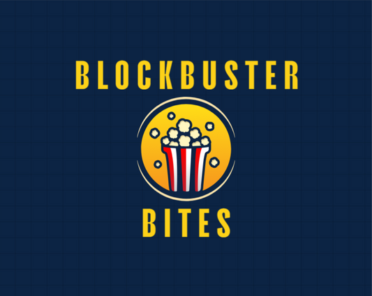 Blockbuster Bites